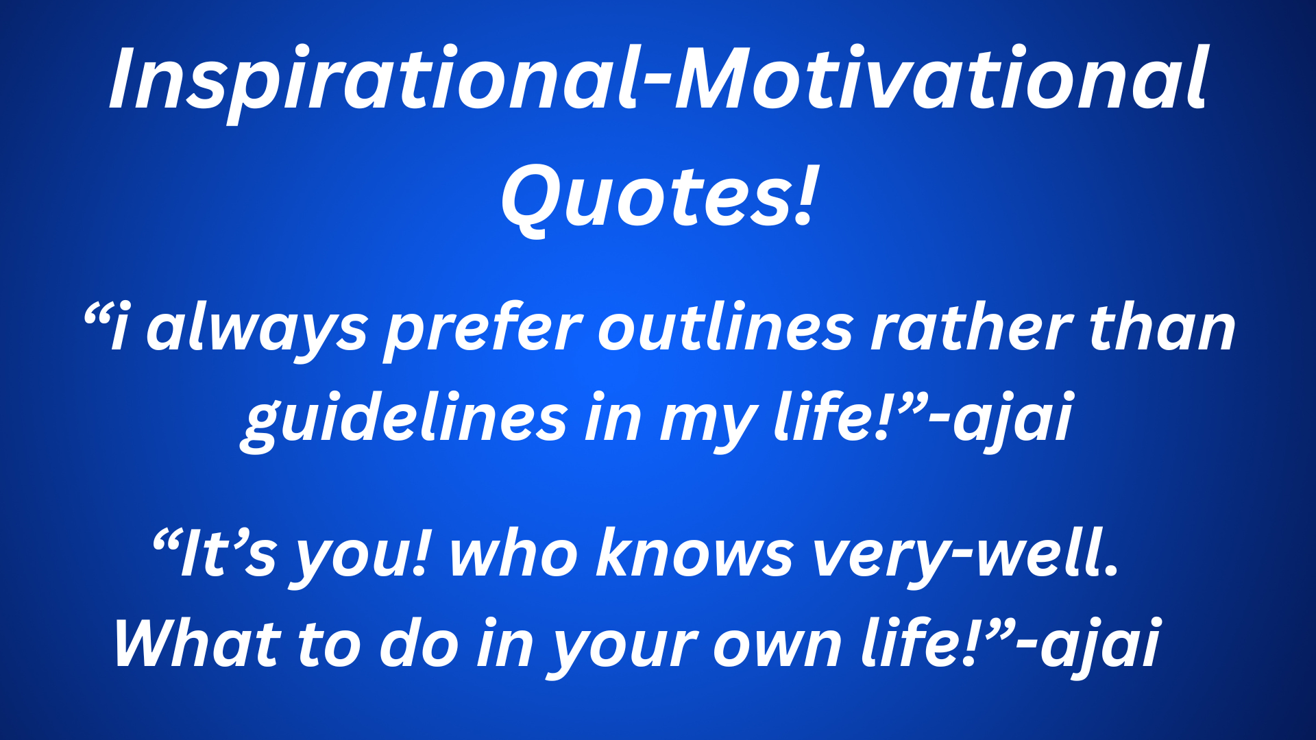 “ If you think that you are a diamond. Change your position just now. Time is going to rust!”-ajai (2)